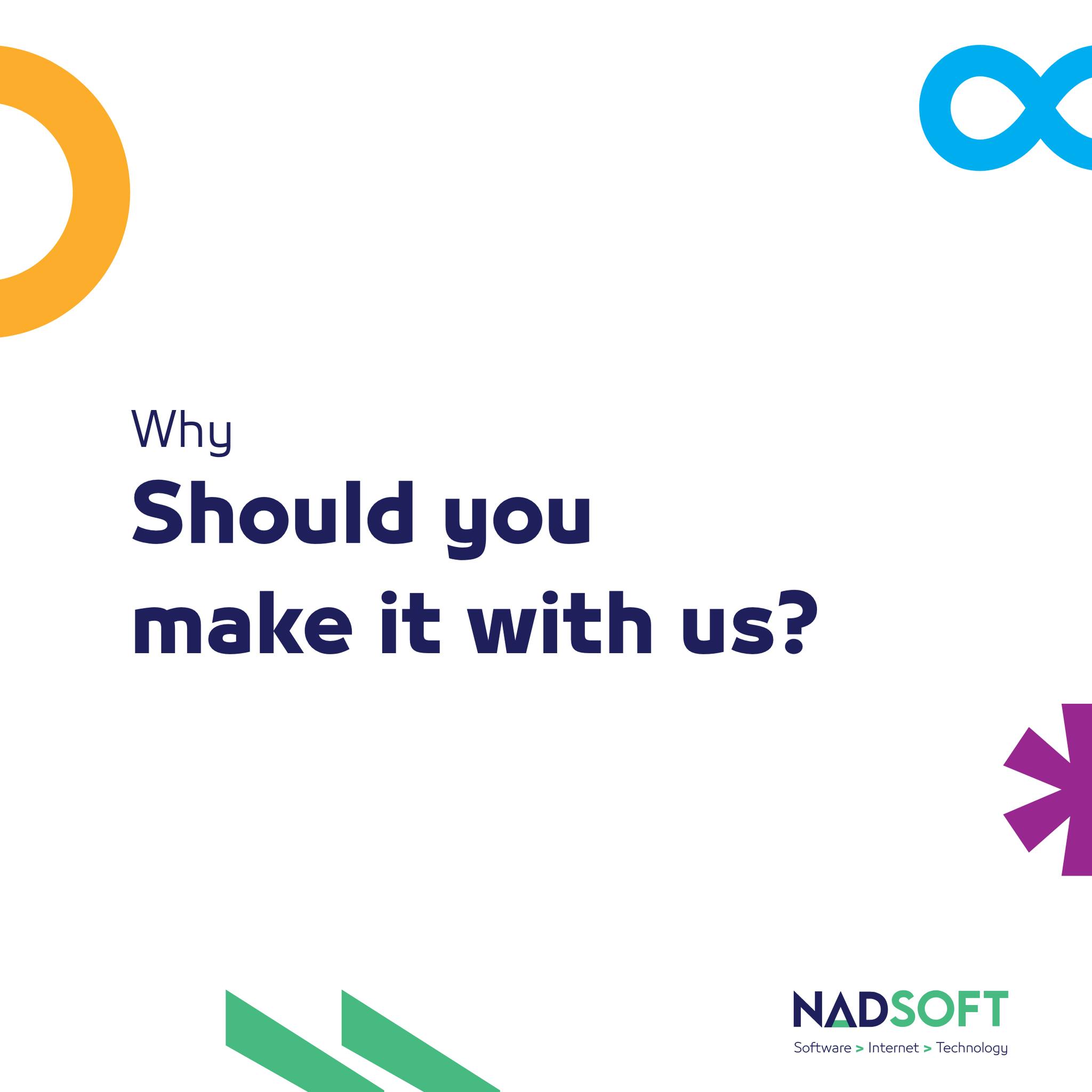 Why choose NADSoft